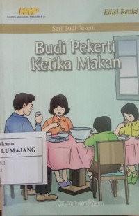 BUDI PERKERTI KETIKA MAKAN