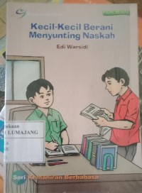 Kecil Kecil Berani Menyunting Naskah