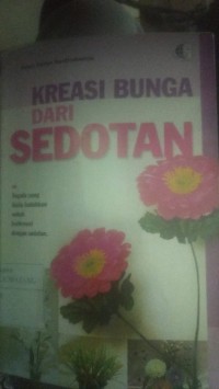 KREASI BUNGA DARI SEDOTAN