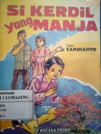 Si Kerdil Yang Manja