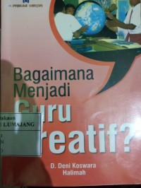 Bagaimana Menjadi Guru Kreatif