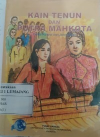 KAI N TENUN DAN PUTRA MAHKOTA