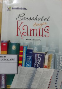 Bersahabat dengan Kamus