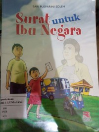SURAT UNTUK IBU NEGARA