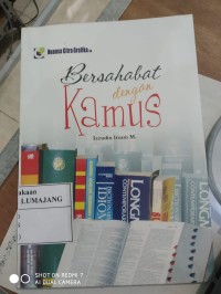 BERSAHABAT DENGAN KAMUS