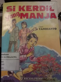SI KERDIL YANG MANJA