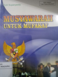 Musyawarah Untuk Mufakat