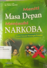 masa depan menjauhi narkoba