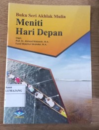 BUKU SERI AKHLAK MULIANMENITI HARI DEPAN