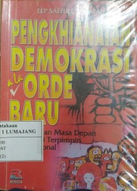 pengkhianatan demokrasi ala orde baru