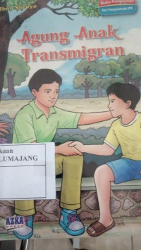 AGUNG ANAK TRANSMIGRAN