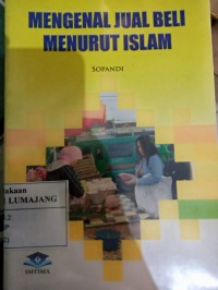 MENGENAL JUAL BELI MENURUT ISLAM