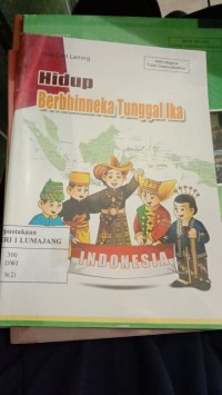 HIDUP BERBHINEKA TUNGGAL IKA