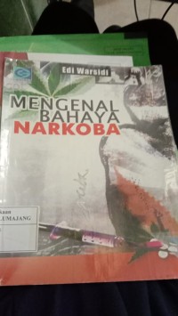 MENGENAL BAHAYA NARKOBA