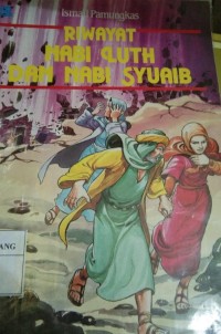 Riwayat Nabi Luth dan Nabi Syuaib