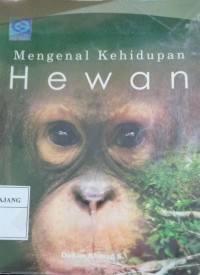 MENGENAL KEHIDUPAN HEWAN