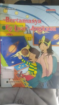 BERTAMASYA KE LUAR ANGKASA