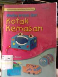 aneka kreasi dari kotak kemasan