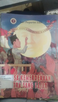 MASA KEMERDEKAAN PUTRA SANG FAJAR