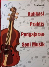 Aplikasi Praktis Pengaran Seni Musik