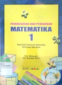 PENINGKATAN DAN PENGAYAAN MATEMATIKA 1