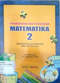 PENINGKATAN DAN PENGAYAAN MATEMATIKA 2