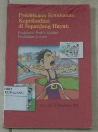 Pembinaan Ketahanan Kepribadian di Sepanjang Hayat