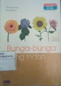Bunga Bunga yang Indah