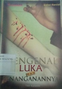 MENGENAL LUKA DAN PENANGANANNYA