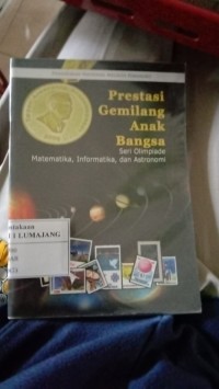 Prestasi Gemilang Anak Bangsa