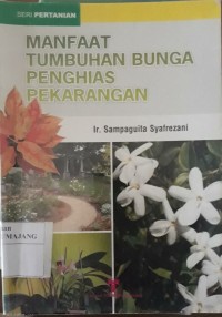 MANFAAT TUMBUHAN BUNGA PENGHIAS PEKARANGAN