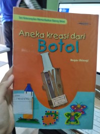 Aneka Kreasi Dari Botol