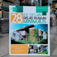 28 Ide Desain Fasad Rumah Minimalis
