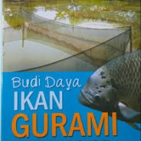 Budi Daya IKAN GURAMI