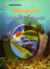 Mengenal Ikan Air tawar