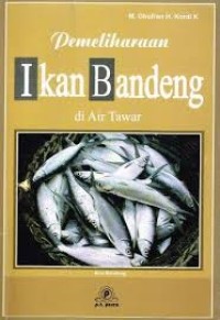 Pemeliharaan Ikan Bandeng di Air Tawar