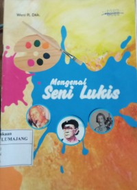 MENGENAL SENI LUKIS